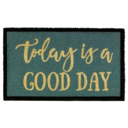 Coir Door Mat w/"Today is a Good Day" Wording